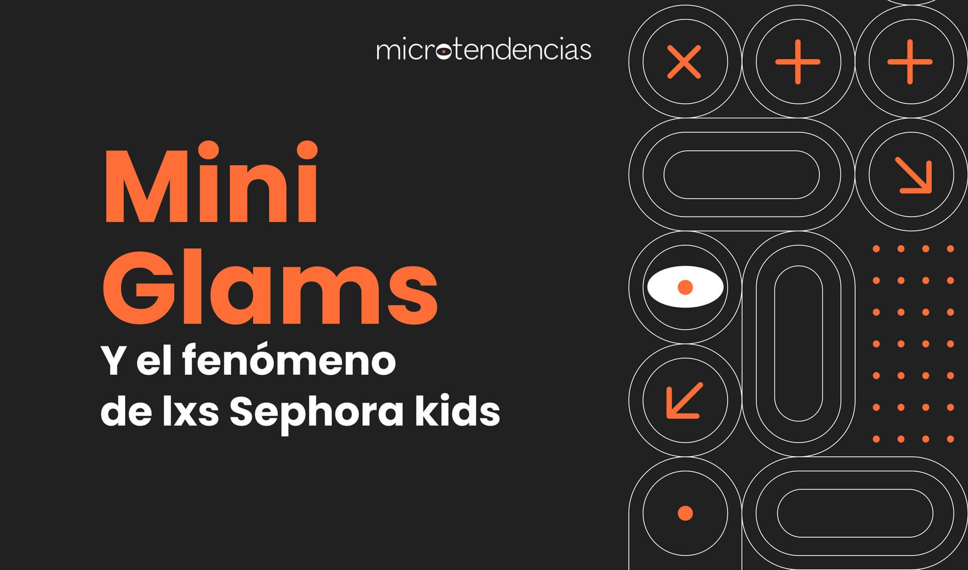Mini Glams